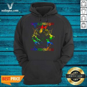 Alternative view of Lovely Great Wolf Never Apologise For Who You Are Shirt