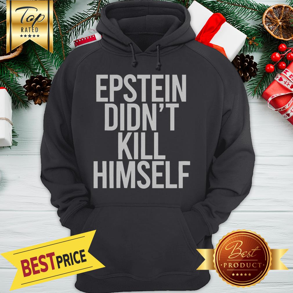 Official Epstein Didn't Kill Himself Shirt - Image 5