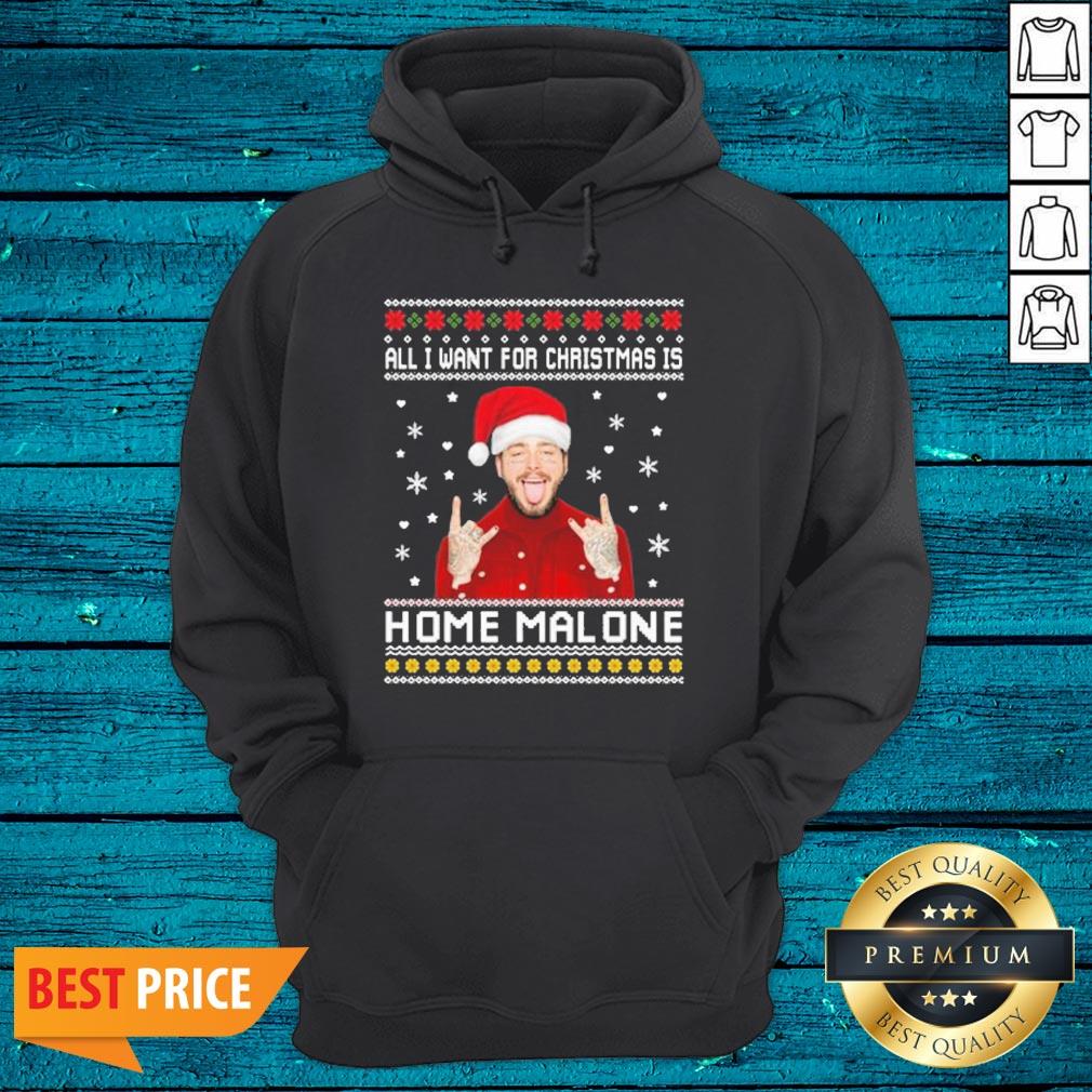 Sweet Post Malone All I Want For Christmas Is Home Malone Ugly Christmas Shirt - Image 3