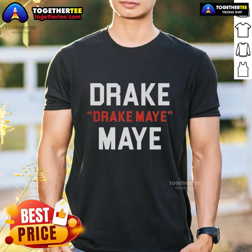Happy Drake Maye New England Patriots Football Drake Drake Maye Maye Letter T-Shirt