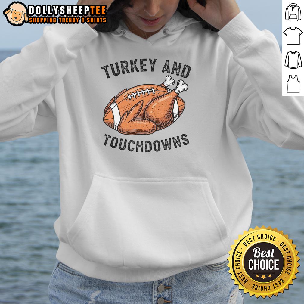 Nice Turkey And Touchdowns Thanksgiving Football Fan T-Shirt - Image 2