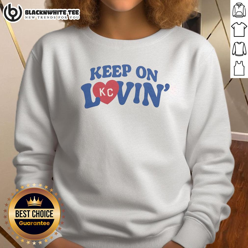 Nice Keep On Kc Lovin Vintage T-Shirt - Image 5