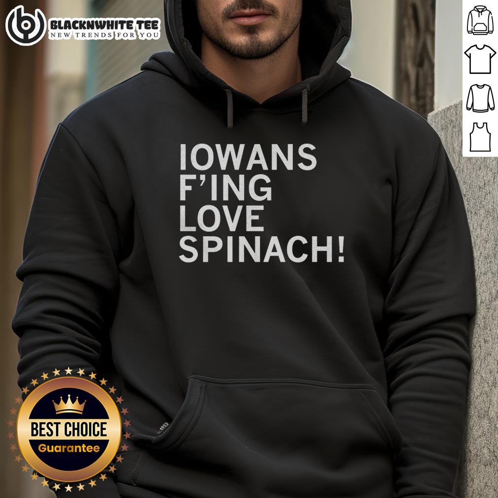 Original Iowans F Love Spinach T-Shirt - Image 2