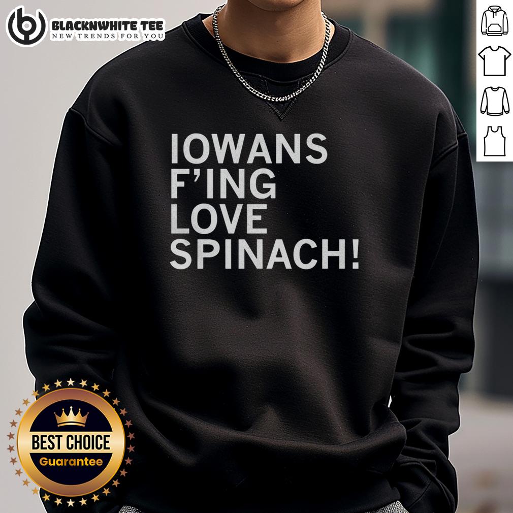 Original Iowans F Love Spinach T-Shirt - Image 5