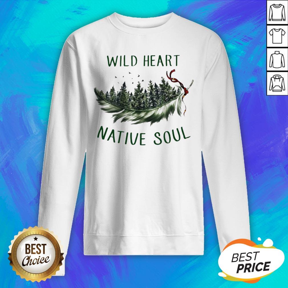 Perfect Wild Heart Native Soul Shirt - Image 2