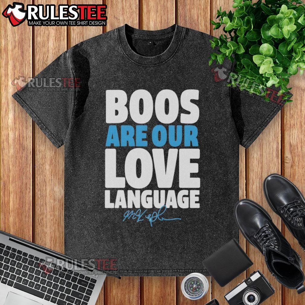 Official Max Kepler Philadelphia Phillies Boos Are Our Love Language Signature T-Shirt - Image 6