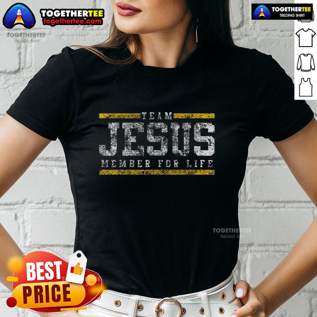 Premium Team Jesus Member For Life T-Shirt - Image 3