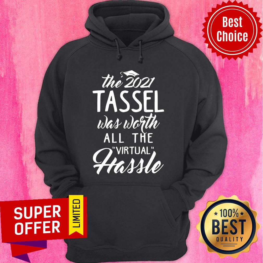 The 2021 Tassel Was Worth All The Virtual Hassle Shirt - Image 5