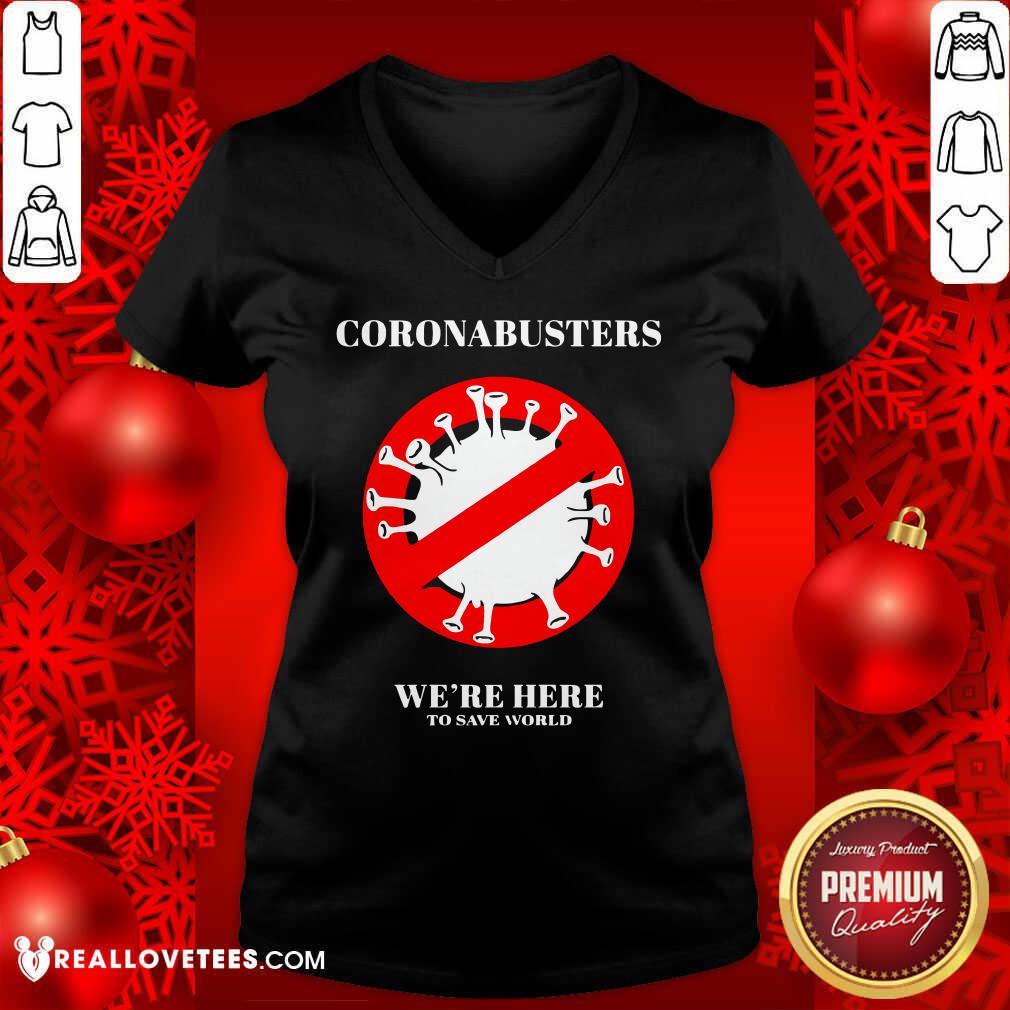 Nice Coronabusters We’re Here To Save World Shirt - Image 5