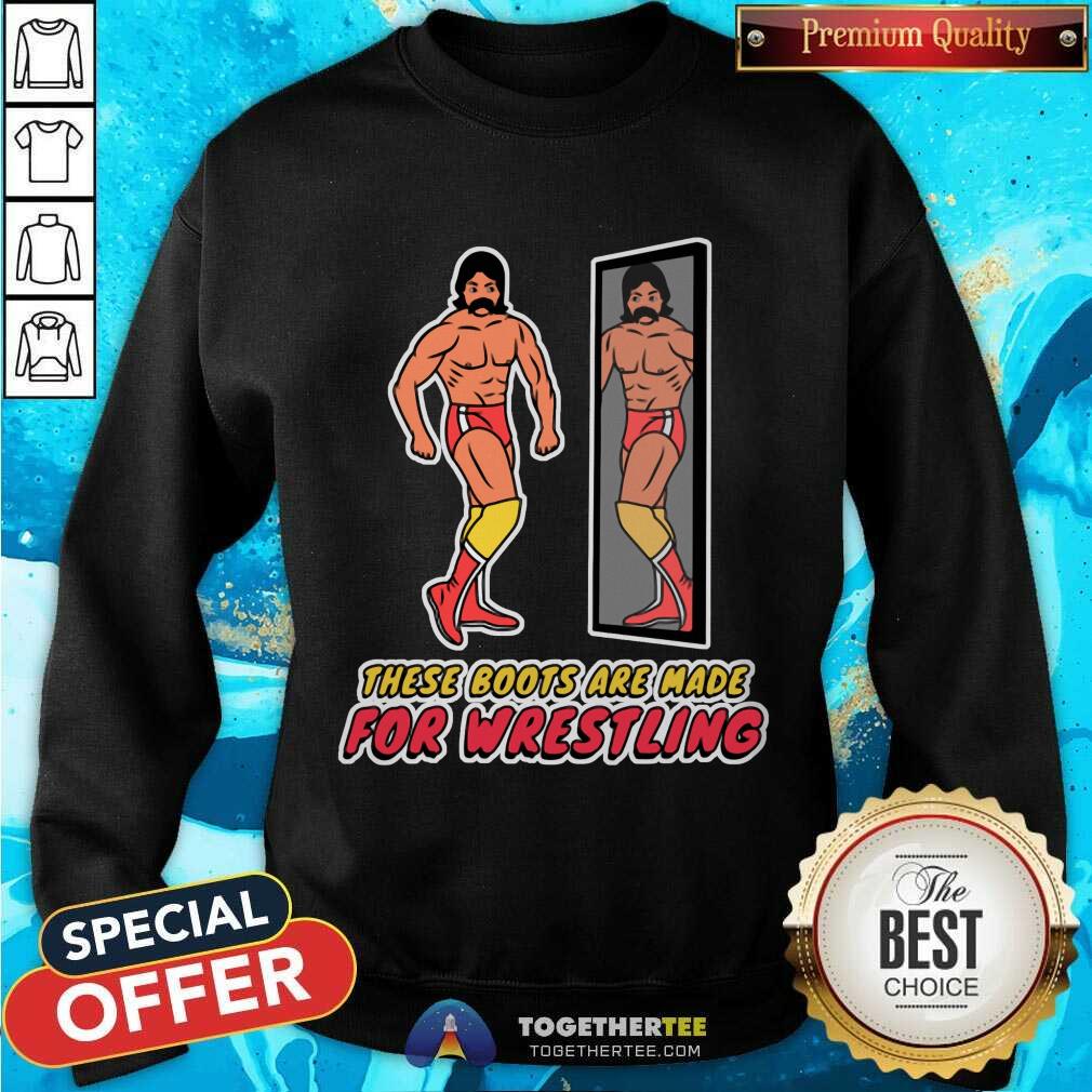 Original These Boots Are Made For Wrestling T-Shirt - Image 5