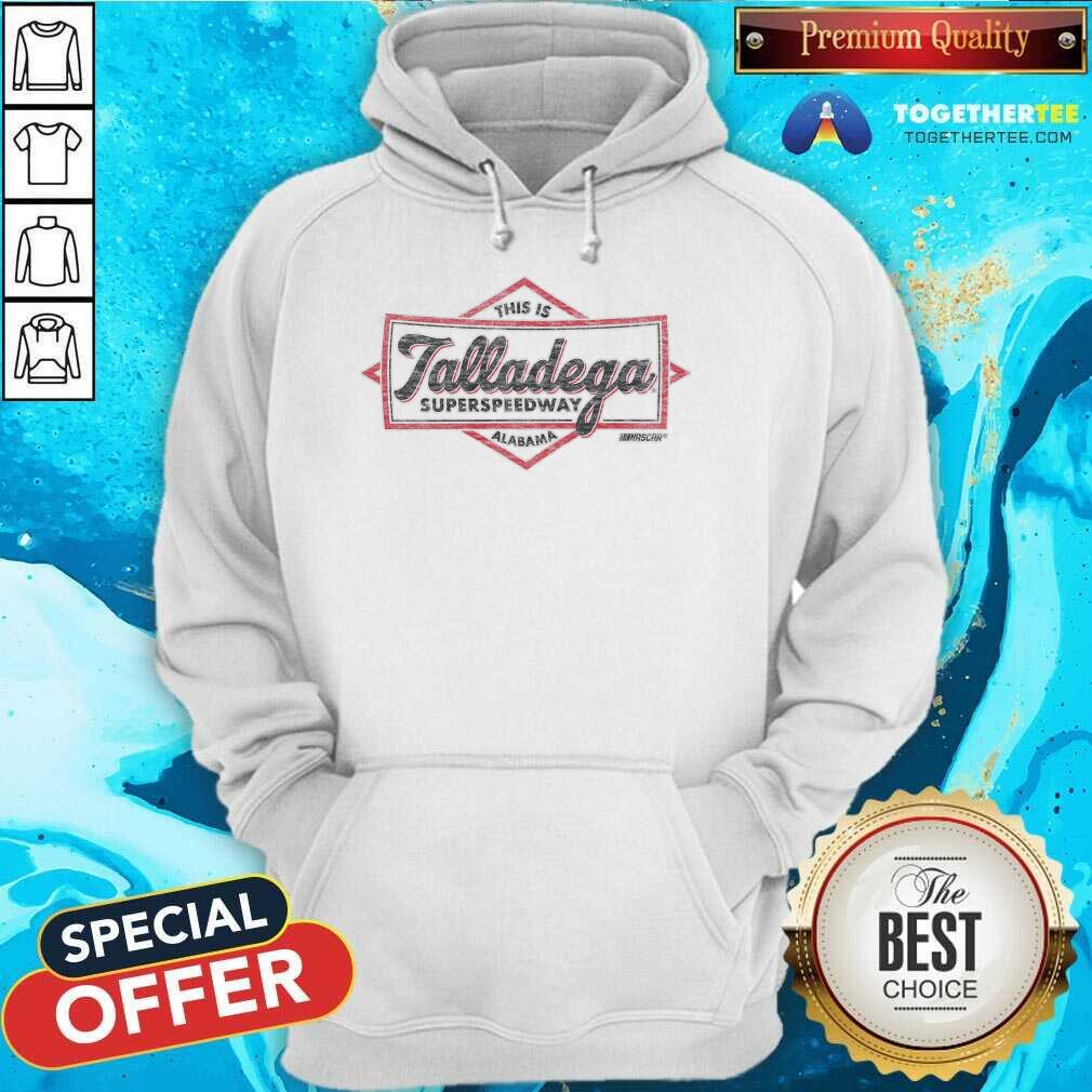 Premium This Is Talladega Super Speed Way Alabama T-Shirt - Image 2