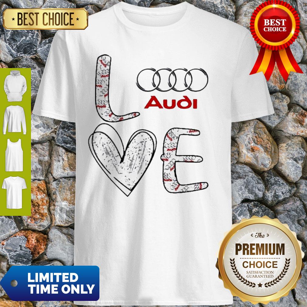 Original Heart Love Audi Car Shirt