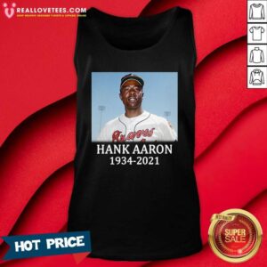 Alternative view of Official Rip Hank Aaron Atlanta Braves 1934 2021 Shirt