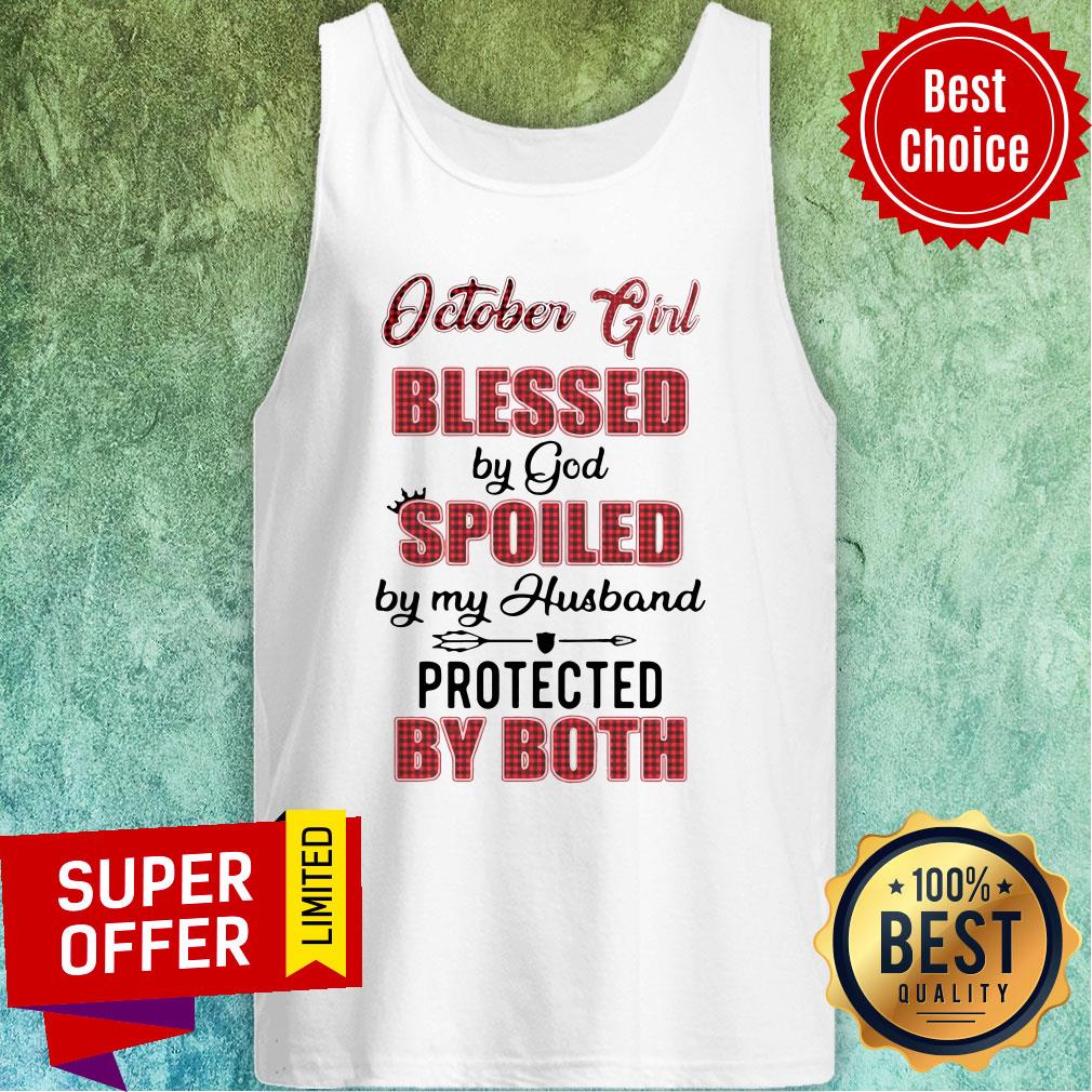 October Girl Blessed By God Spoiled By My Husband Protected By Both Shirt - Image 5