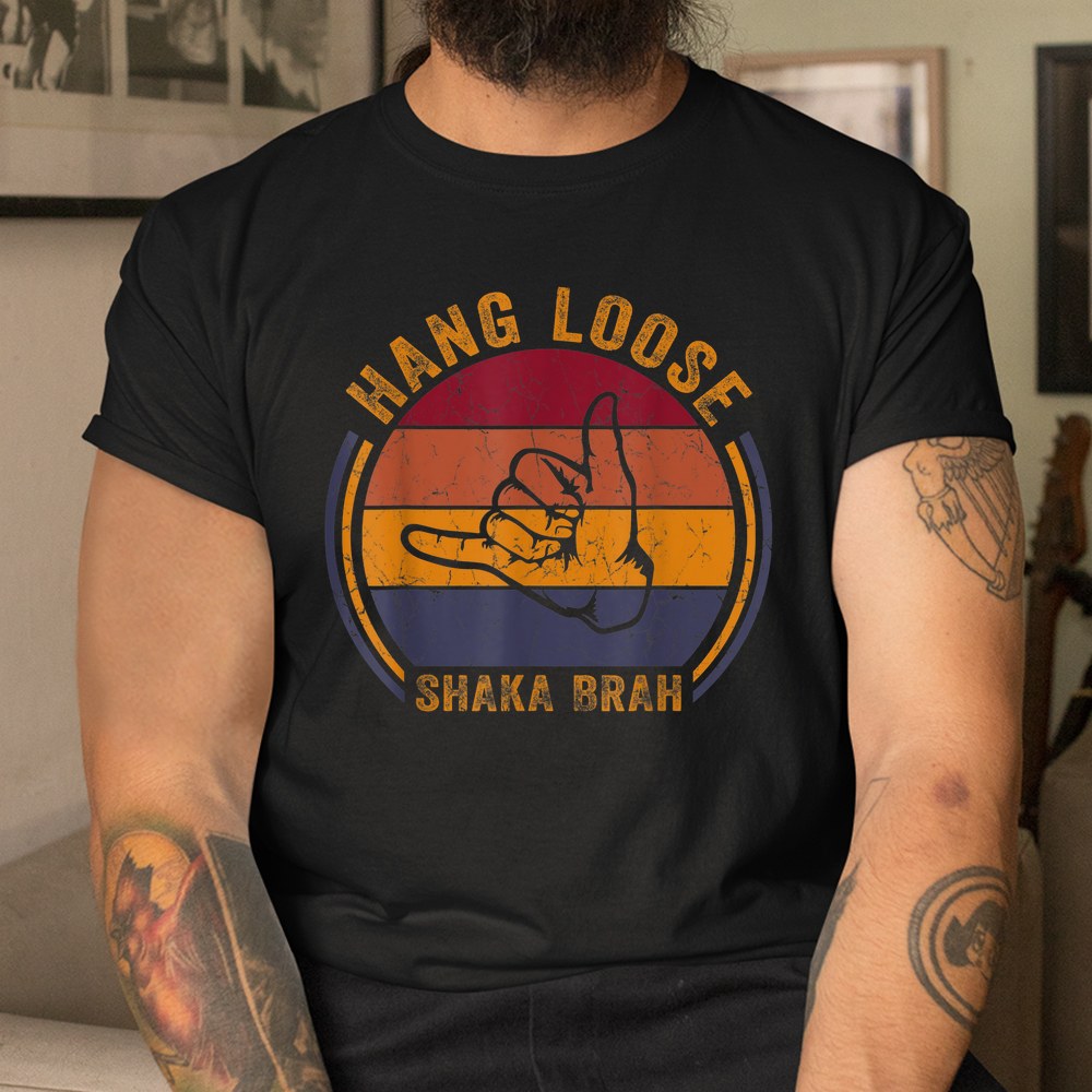 Hang Loose Shaka Brah Hand Sign Surfer Vibes Surfing Shirt - Image 3