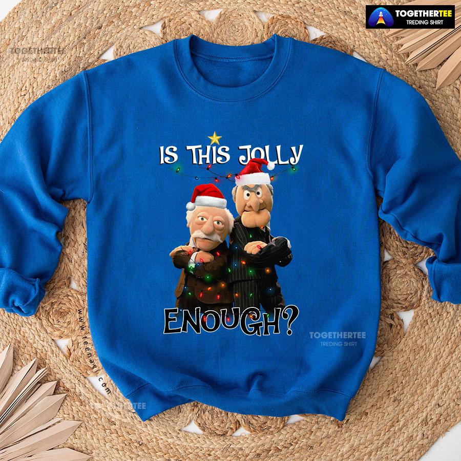 Is This Jolly Enough? Statler And Waldorf The Muppet Show Christmas Sweatshirt - Image 10