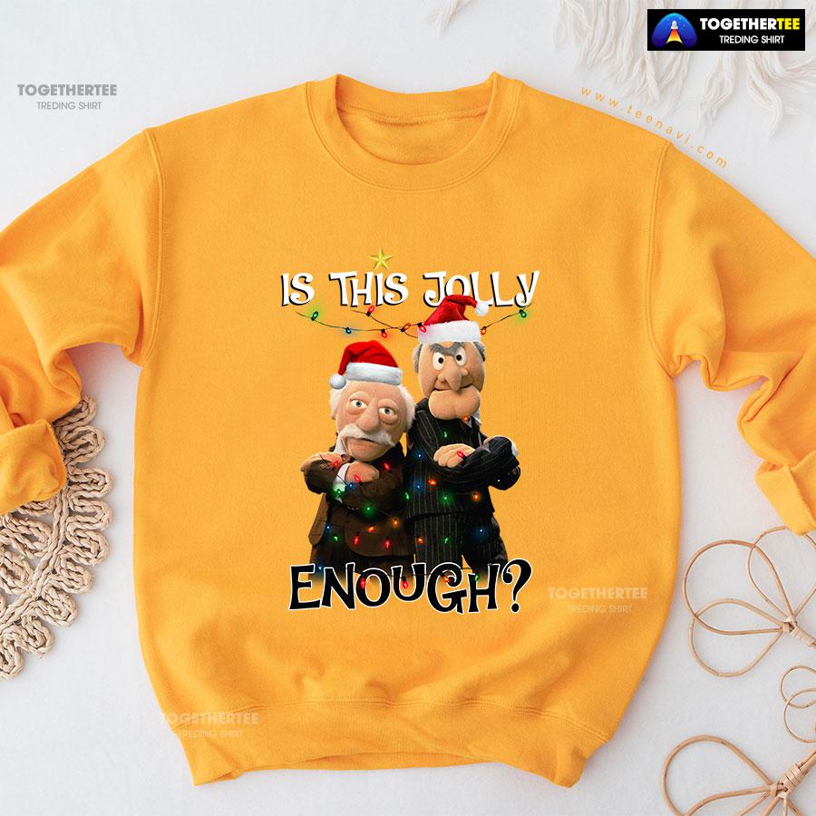 Is This Jolly Enough? Statler And Waldorf The Muppet Show Christmas Sweatshirt - Image 11