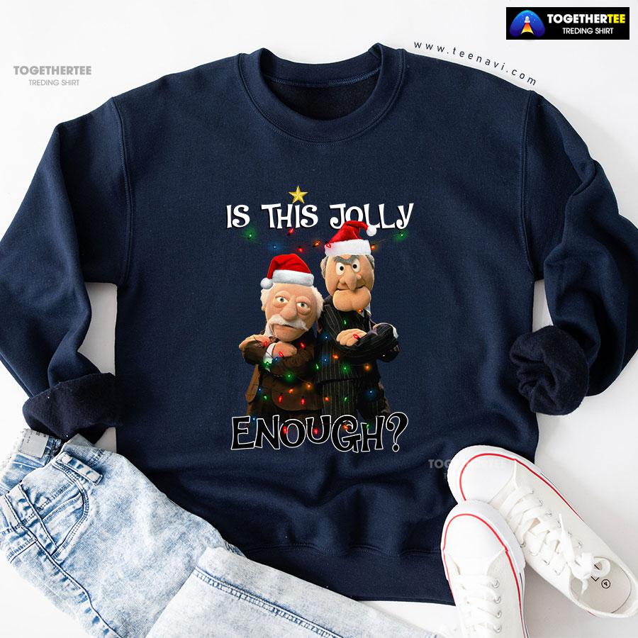 Is This Jolly Enough? Statler And Waldorf The Muppet Show Christmas Sweatshirt - Image 5