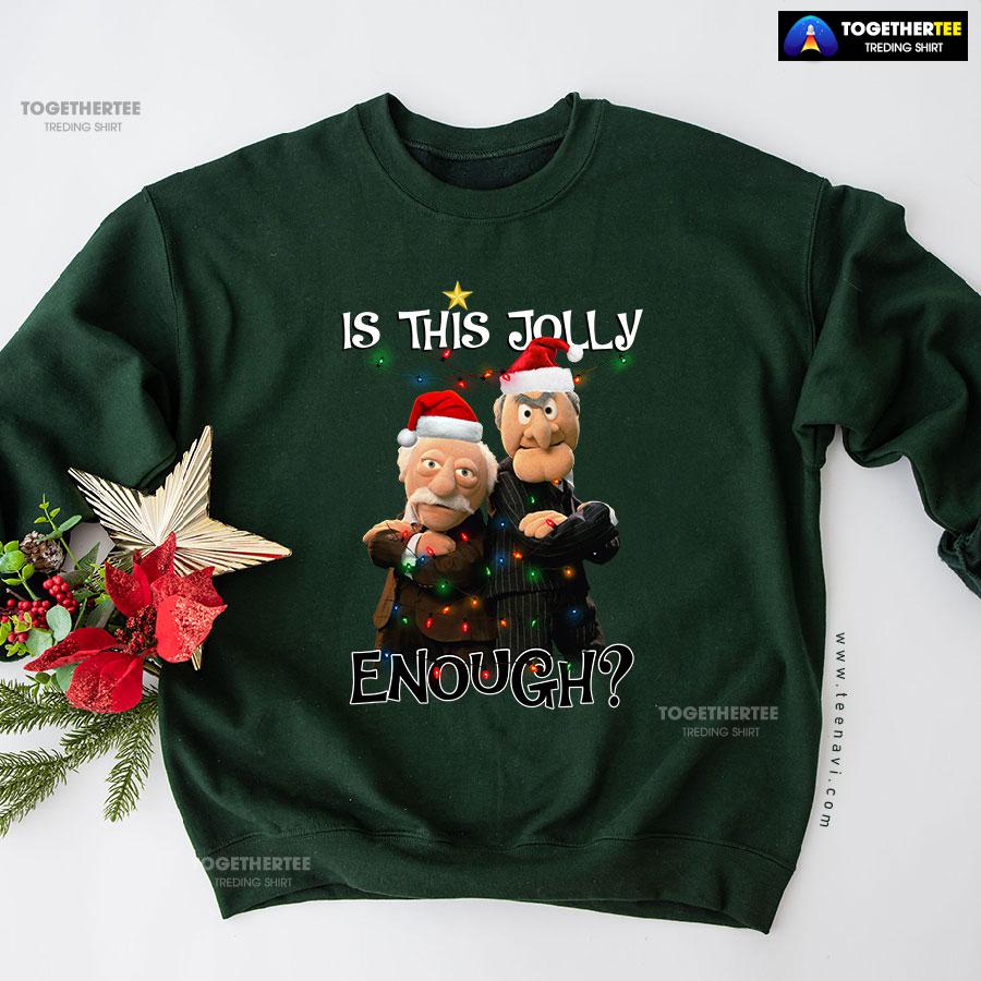 Is This Jolly Enough? Statler And Waldorf The Muppet Show Christmas Sweatshirt - Image 6
