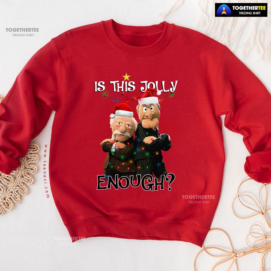 Is This Jolly Enough? Statler And Waldorf The Muppet Show Christmas Sweatshirt - Image 8