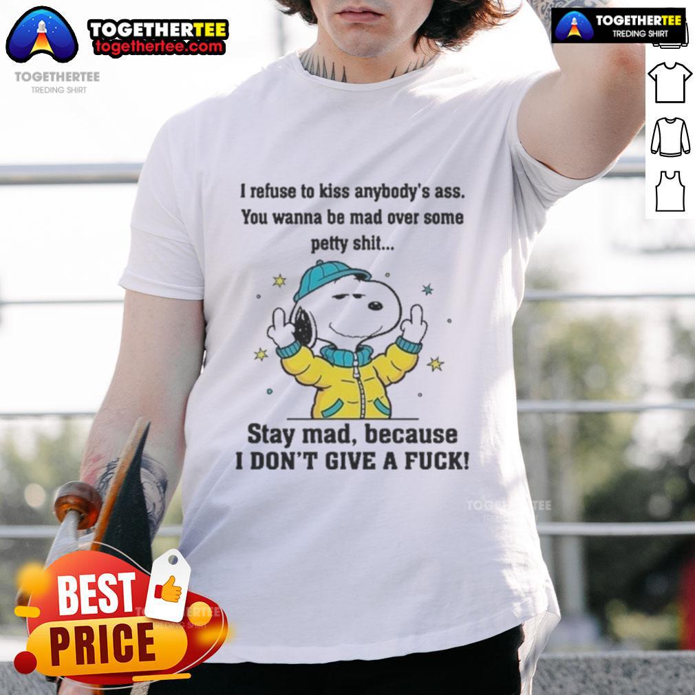 Official Snoopy And Friends Stay Mad Because I Don't Give A Fuck T-Shirt