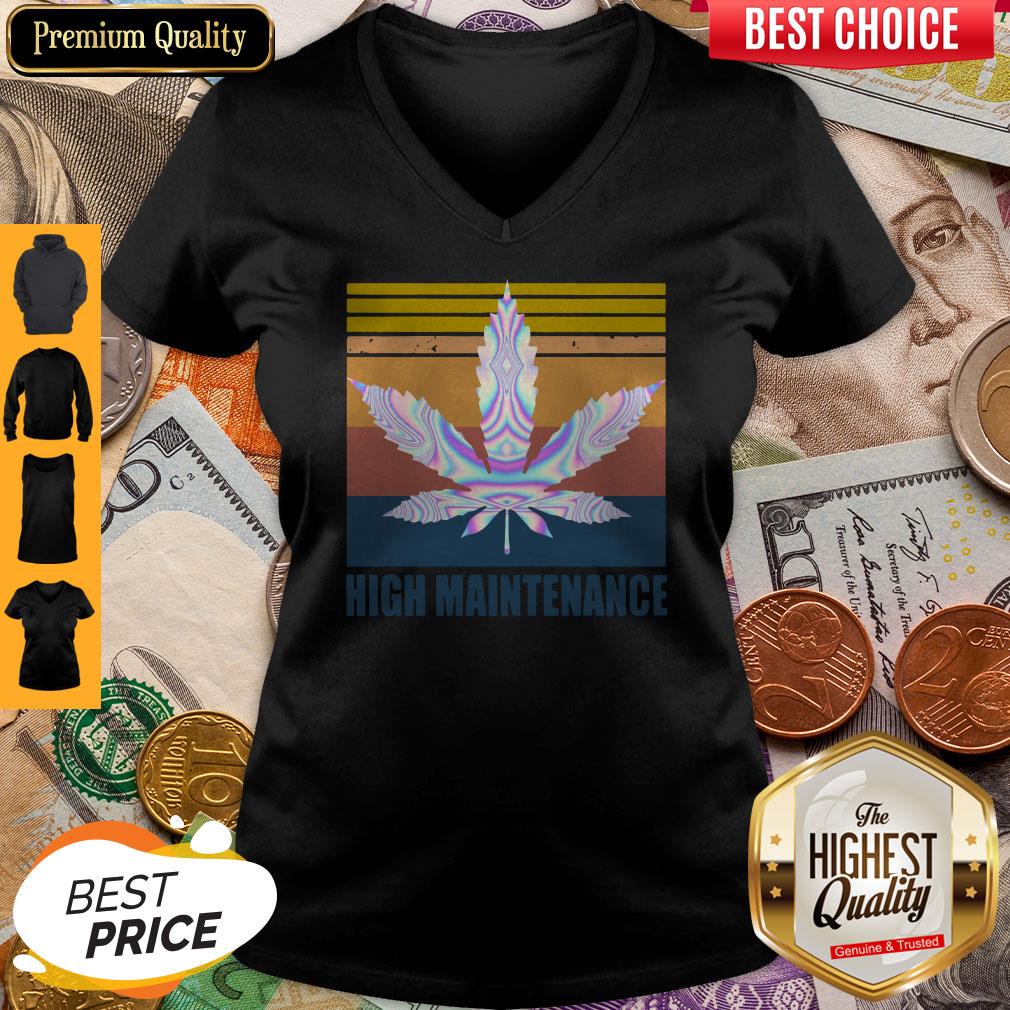 Nice Cannabis High Maintenance Vintage Shirt - Image 2