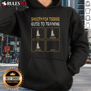 Alternative view of Cute Smooth Fox Terrier Guide To Training Sit Down Fetch Stay T-Shirt
