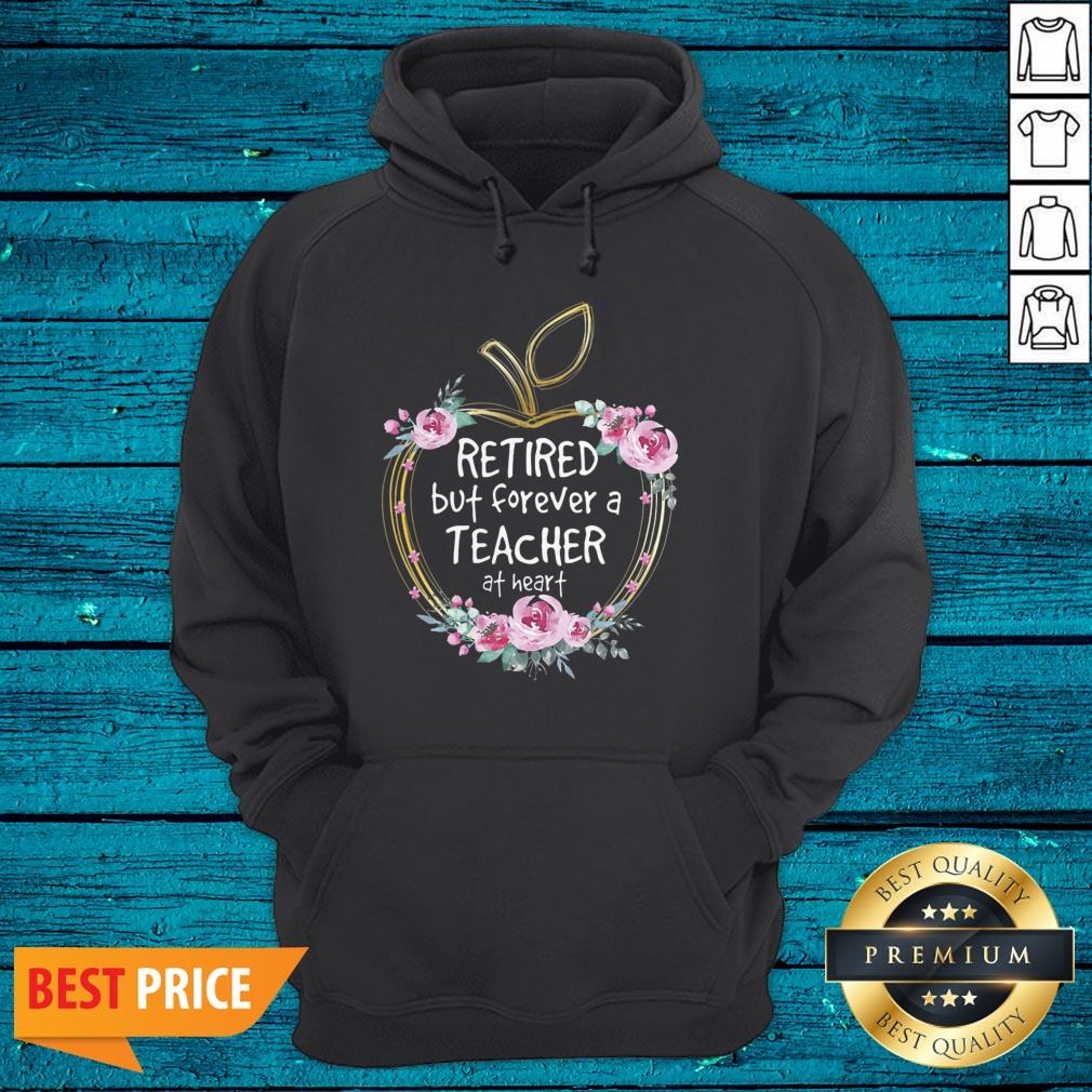 Pretty Retired But Forever A Teacher At Heart Shirt - Image 5