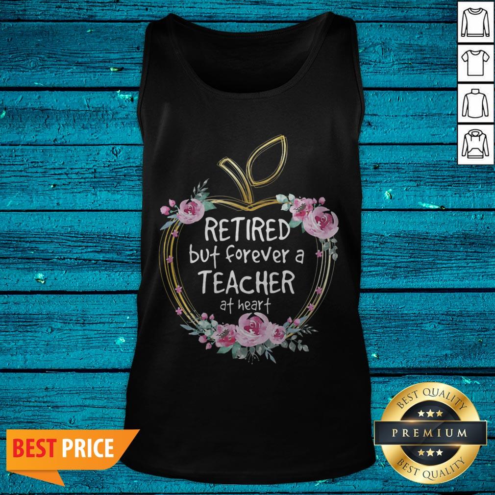 Pretty Retired But Forever A Teacher At Heart Shirt - Image 3