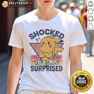 Funny Pikachu Shocked But Not Surprised Retro T-Shirt