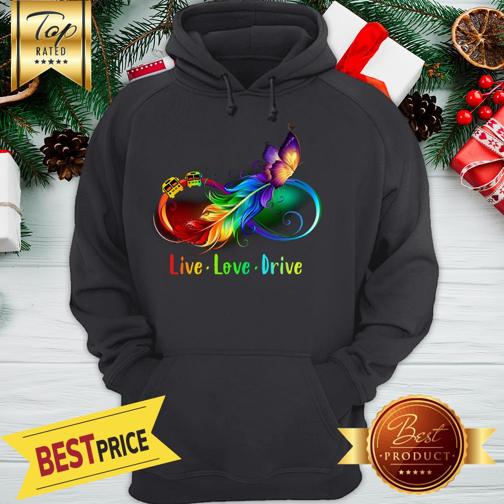 Live Love Drive Awesome Bus Driver Wonderful Shirt - Image 2