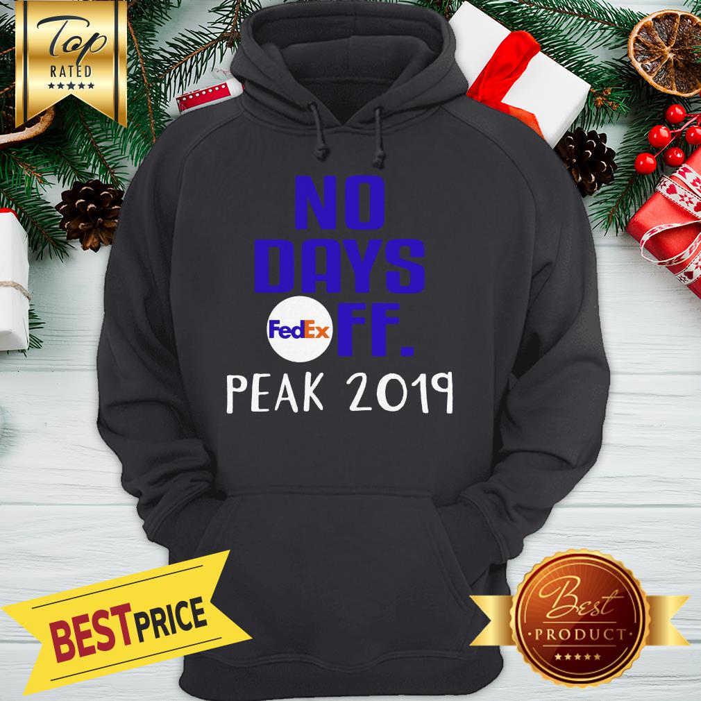 No Days FedEx FF Peak 2019 Shirt - Image 2