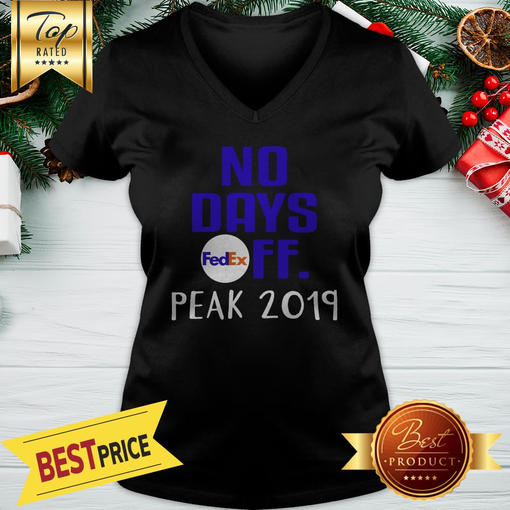 No Days FedEx FF Peak 2019 Shirt - Image 3