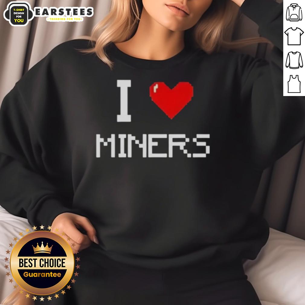 Top I Love Miners T-Shirt - Image 5