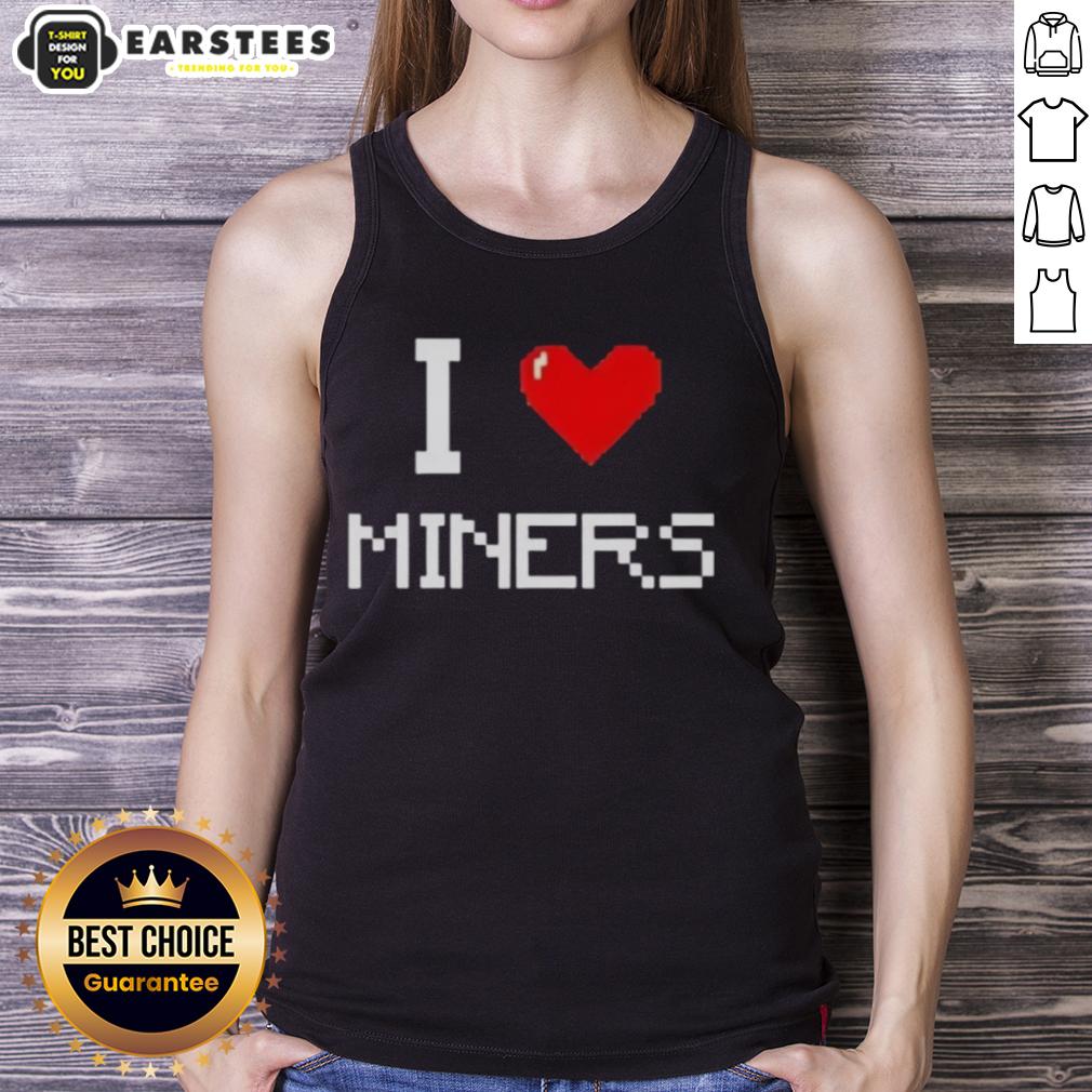 Top I Love Miners T-Shirt - Image 4