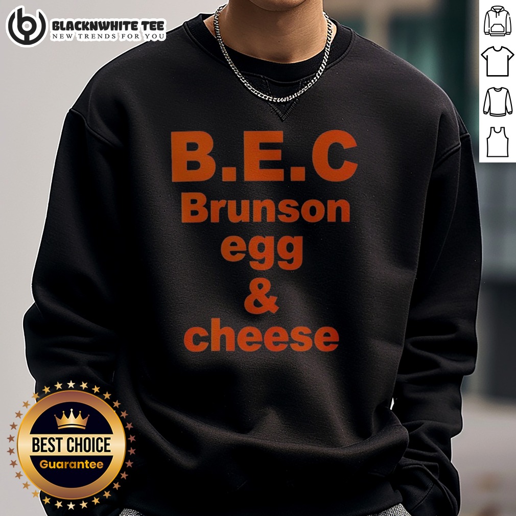 Hot Jalen Brunson New York Knicks B.E.C Brunson Egg And Cheese Shirt - Image 4