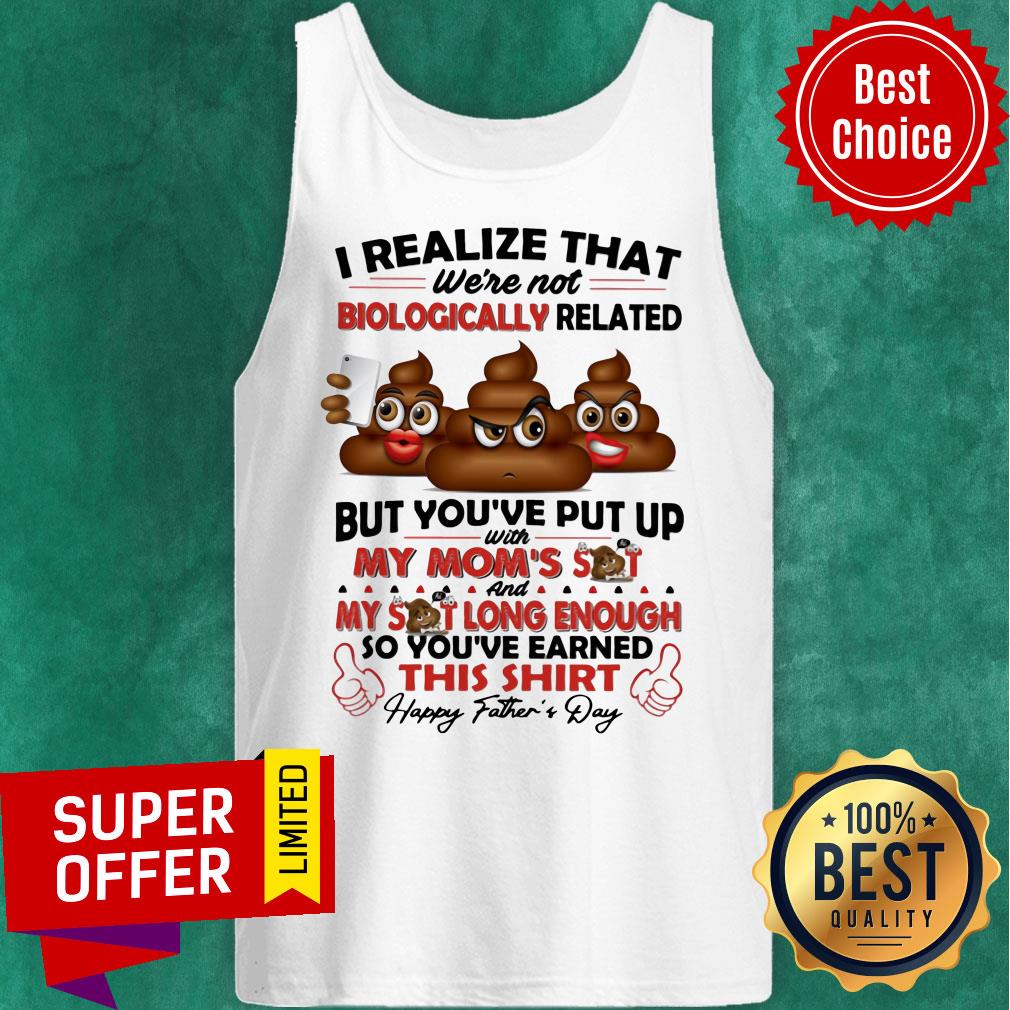 I Realize That We're Not Biologically Related Shirt - Image 4
