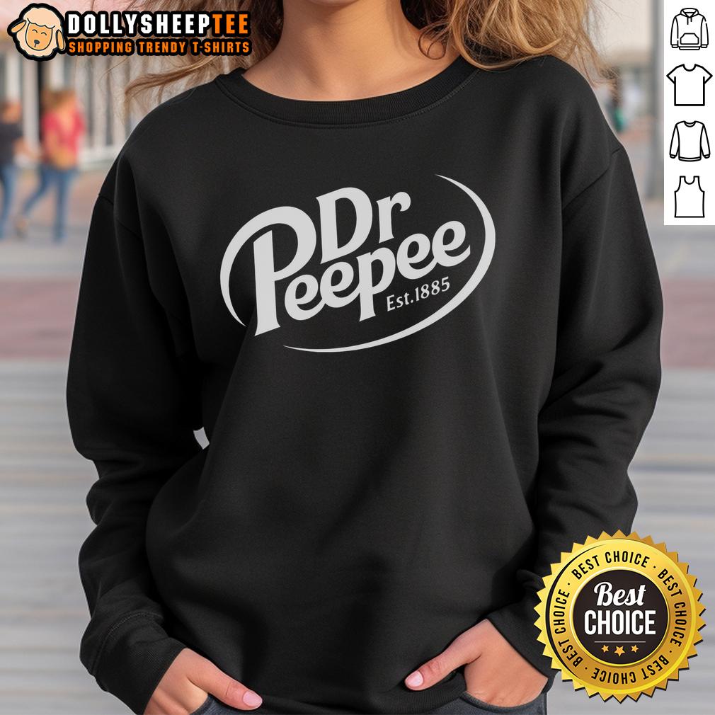 Good Dr Peepee Est 1885 Funny Spoof Parody T-Shirt - Image 5
