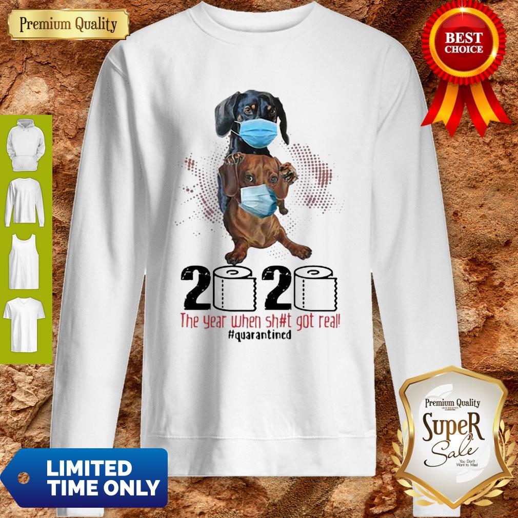 Nice Dachshunds Mask 2020 The Year When Shit Got Real Quarantined Coronavirus Shirt - Image 3