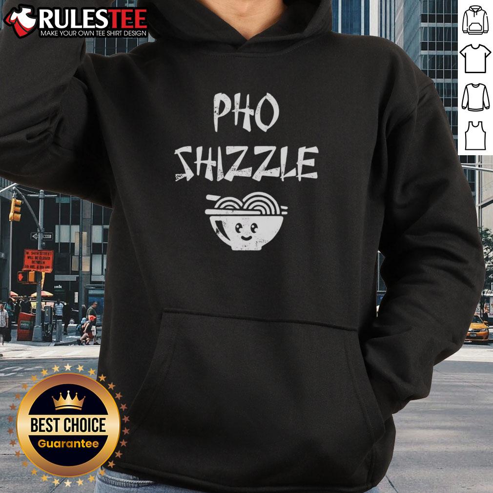 Funny Pho Shizzle T-Shirt - Image 2