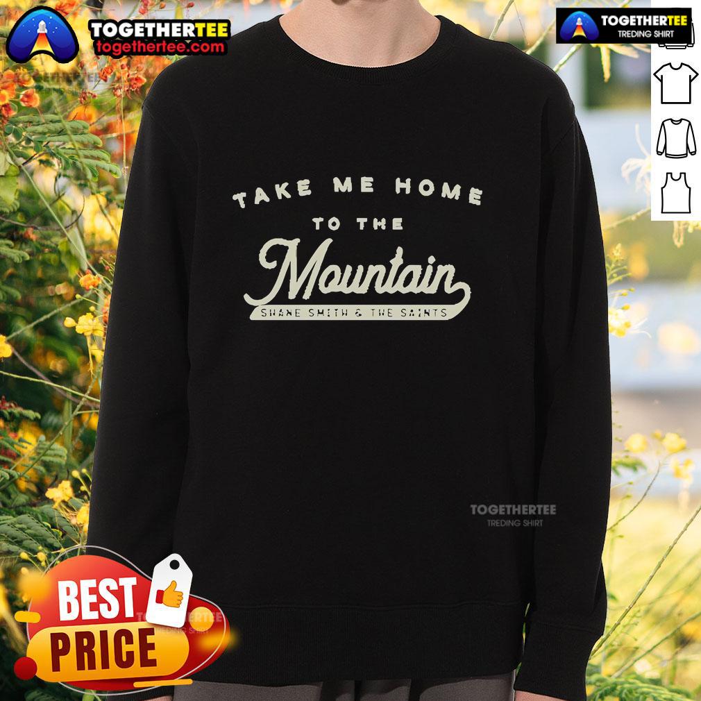Official Take Me Home To The Mountain Shane Smith And The Saints T-Shirt - Image 5