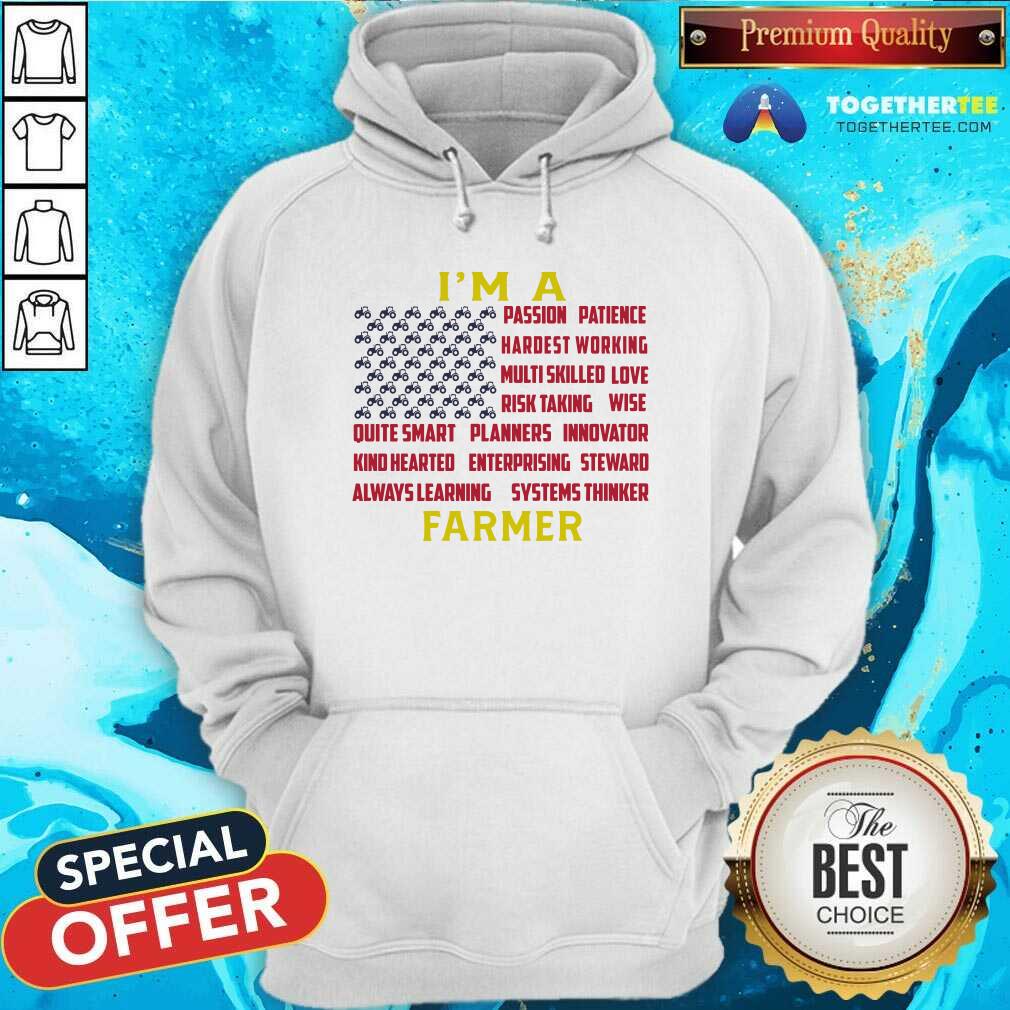 I Am A Farmer Passion Patience Hardest Working Flag Shirt - Image 4