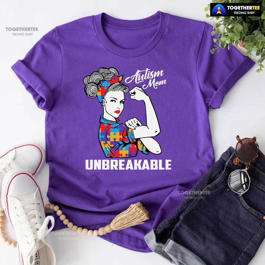 Autism Mom Unbreakable T-Shirt - Image 6