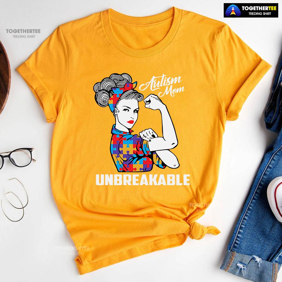 Autism Mom Unbreakable T-Shirt - Image 10