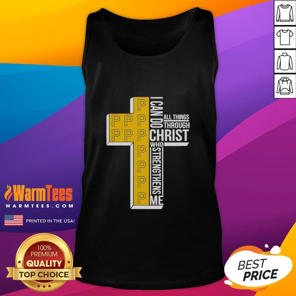 Awesome Pittsburgh Pirates I Can Do All Things Through Christ Who Strengthens Me Shirt - Image 4