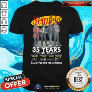 Hot Seinfel 35 Years 1989-2024 Thank You For The Memories T-Shirt