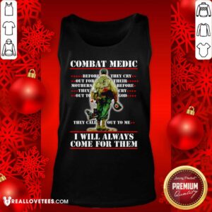 Alternative view of Cool Combat Medic I WIll Always Come For Them Shirt