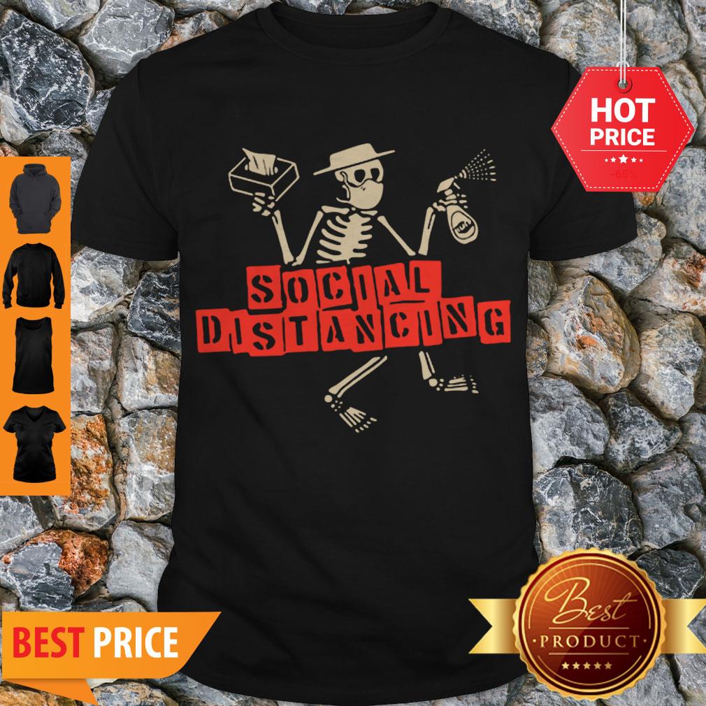 Nice Skeleton Social Distancing Coronavirus Shirt