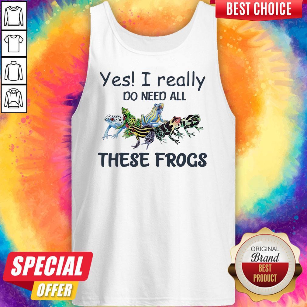 Original Yes I Really Do Need All These Frogs Colorful Frog Shirt - Image 3