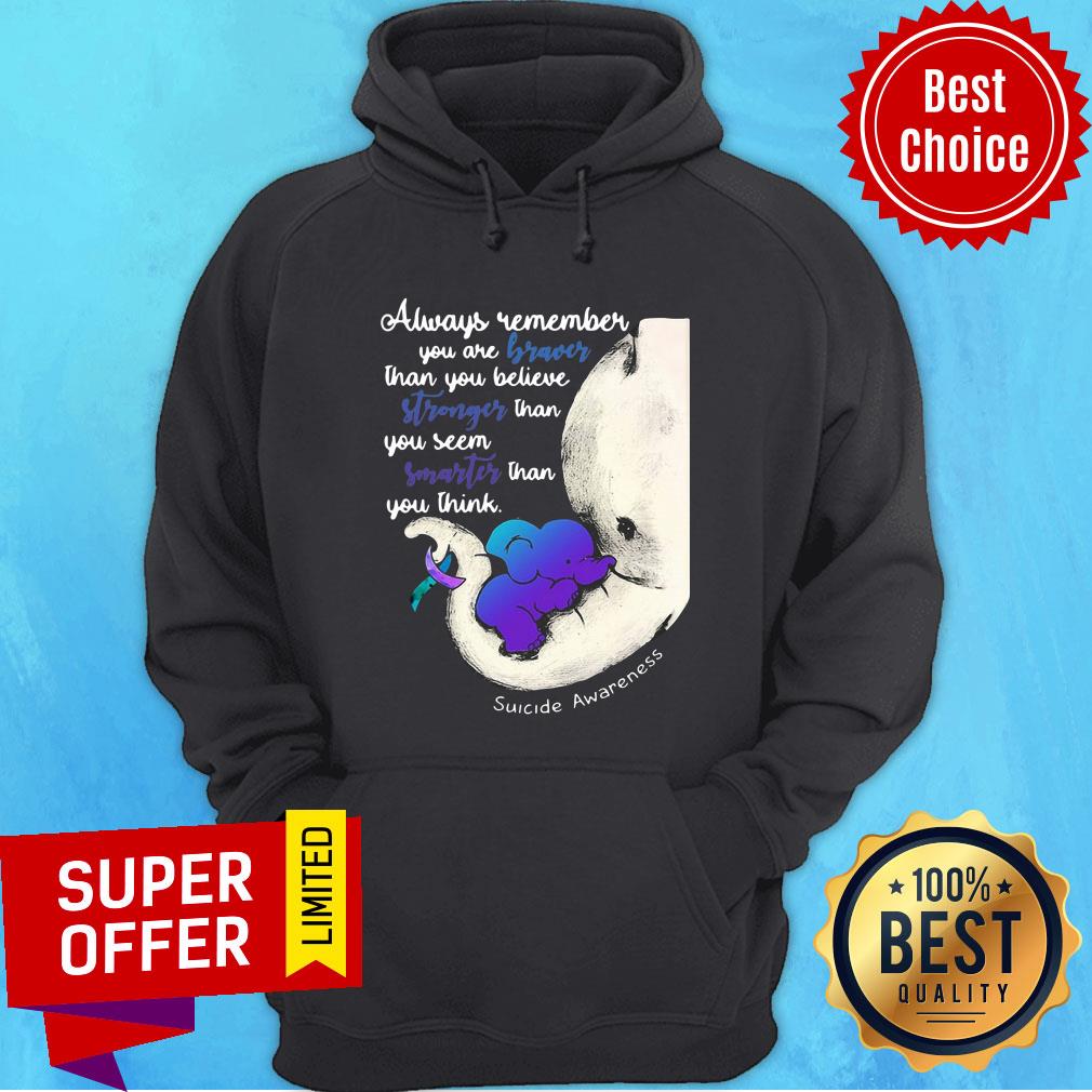 Always Remember You Are Braver Than You Believe Elephant Suicide Prevention Shirt - Image 2